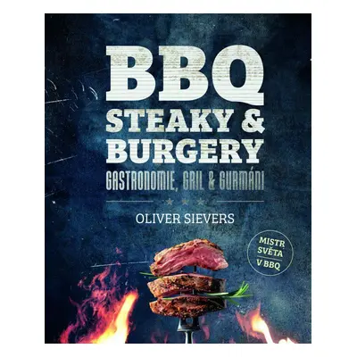 BBQ Steaky & burgery (Oliver Sievers)