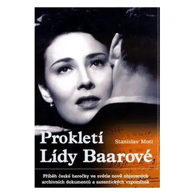 Prokletí Lídy Baarové (Stanislav Motl)