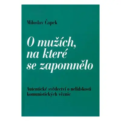 O mužích, na které se zapomnělo (Čapek, Miloslav)