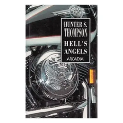 Hell's Angels (Hunter Stockton Thompson)