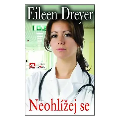 Neohlížej se (Eileen Dreyerová)