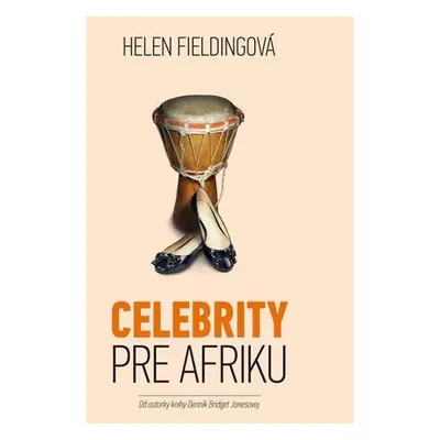 Celebrity pre Afriku (Helen Fielding) (slovensky)