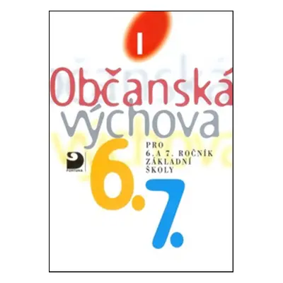 Občanská výchova I - učebnice pro 6. a 7. ročník ZŠ (Horská Viola)