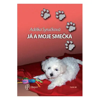 Já a moje smečka (Adéla Syručková)