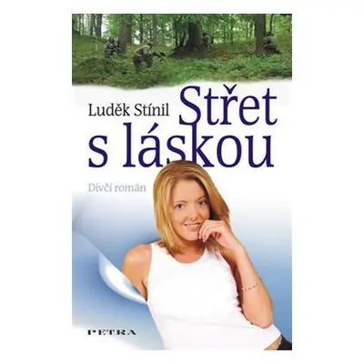 Střet s láskou (Luděk Stínil)