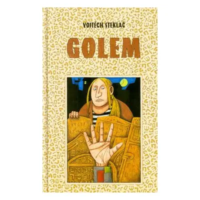 Golem (Vojtěch Steklač)