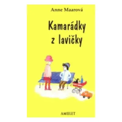 Kamarádky z lavičky (Anne Maar)