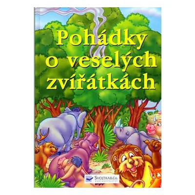 Pohádky o veselých zvířátkách (Vyskočil Josef)