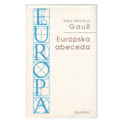 Európska abeceda (Karl-Markus Gauß) (slovensky)