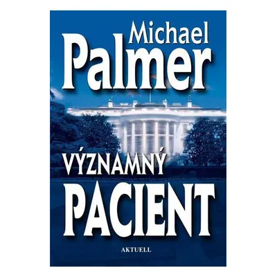 Významný pacient (Michael Palmer)