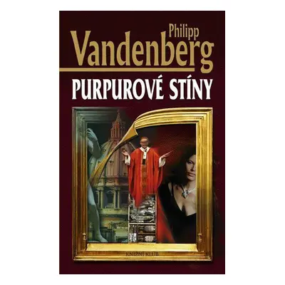 Purpurové stíny (Philipp Vandenberg)