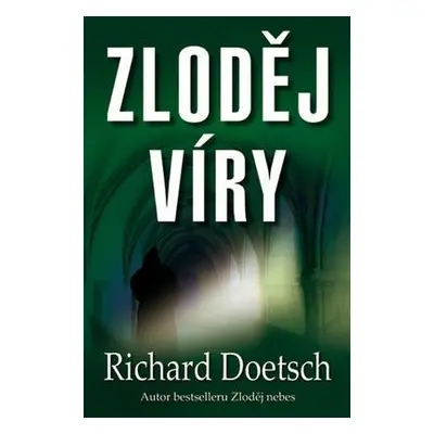 Zloděj víry (Richard Doetsch)