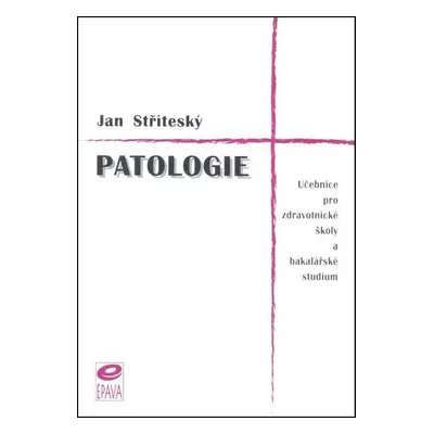 Patologie (Jan Stříteský)