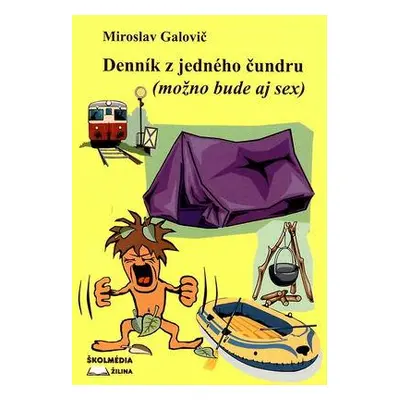 Denník z jedného čundru (Miroslav Galovič) (slovensky)