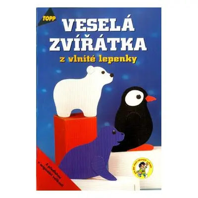 Veselá zvířátka z vlnité lepenky (Armin Täubner)