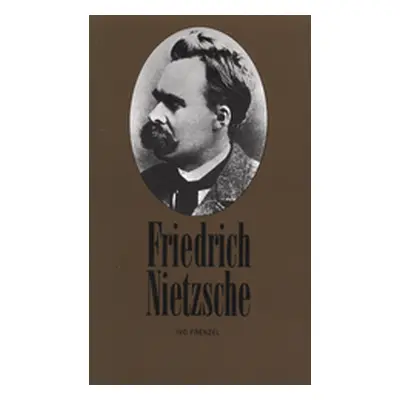 Friedrich Nietzsche (Ivo Frenzel)