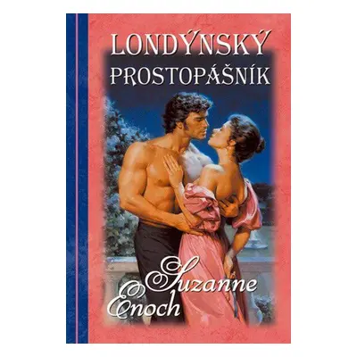 Londýnský prostopášník (Suzanne Enoch)