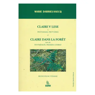 Claire v lese (Marie Darrieussecq) (slovensky)