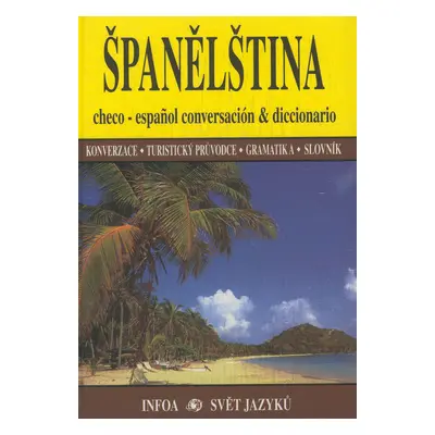 Spanelstina - checo-español, conversación & diccionario (Jana Navrátilová)