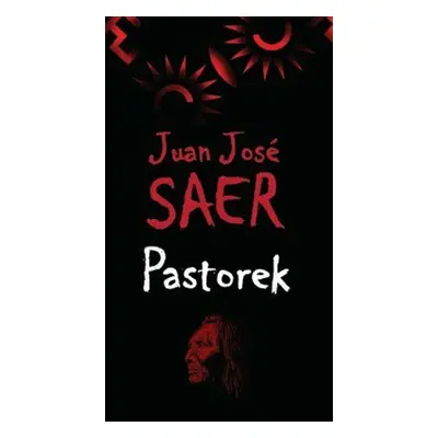 Pastorek (Juan José Saer)