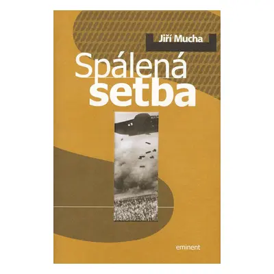 Spálená setba (Jiří Mucha)