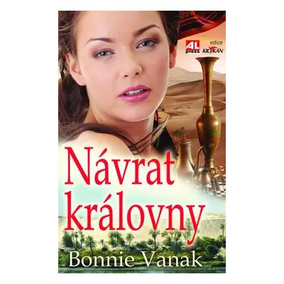 Návrat královny (Bonnie Vanak)