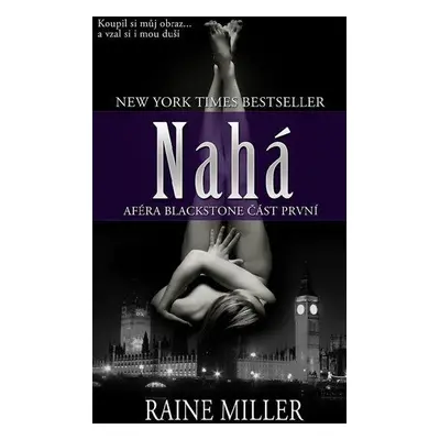 Nahá - Aféra Blackstone - Část první (Raine Miller)