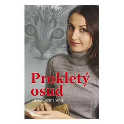 Prokletý osud (Lucie Cermanová)