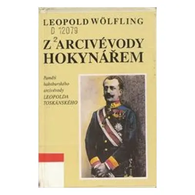 Z arcivévody hokynářem (Leopold Wölfling)