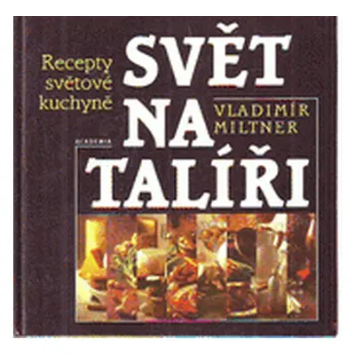 Svět na talíři (Vladimír Miltner)