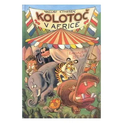 Kolotoč v Africe (Václav Čtvrtek)