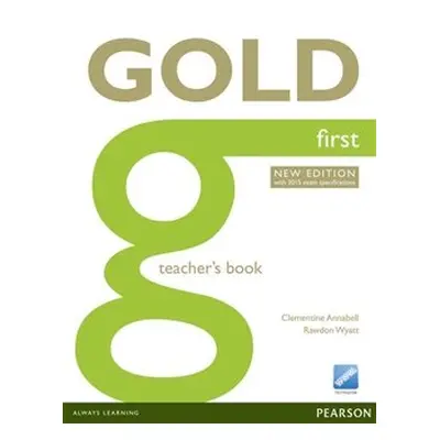 Gold First Teachers Book - Clementine Annabell, Rawdon Wyatt (Annabell Clementine) (EN)