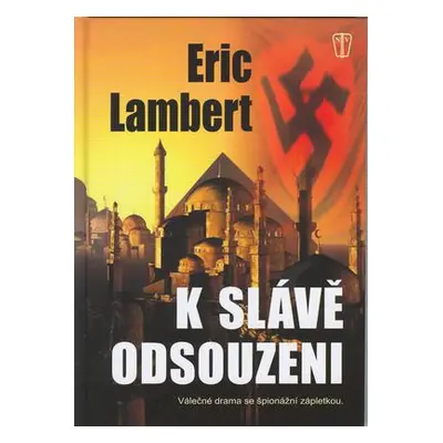 K slávě odsouzeni (Eric Lambert)