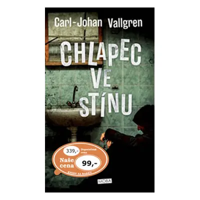 Chlapec ve stínu (Carl-Johan Vallgren)