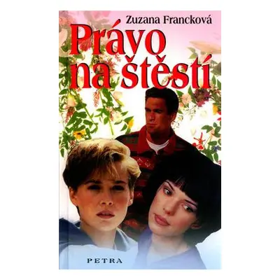 Právo na štěstí (Zuzana Francková)