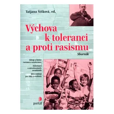 Výchova k toleranci a proti rasismu (Tatjana Šišková)