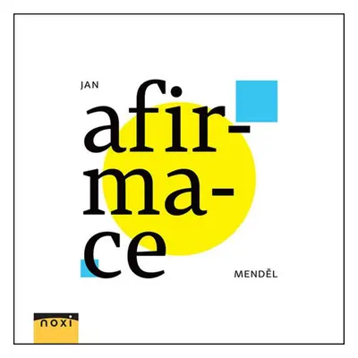 Afirmace - Jan Menděl (Jan Menděl)