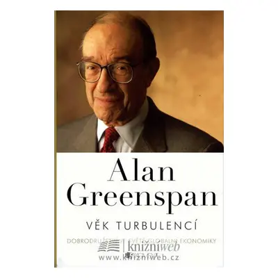 Věk turbulencí (Greenspan Alan)