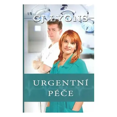 Urgentní péče (C. J. Lyons)