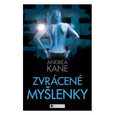 Zvrácené myšlenky (Andrea Kane)