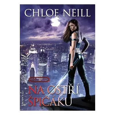 Na ostří špičáku - Upíři z Chicaga 4 (Chloe Neill)