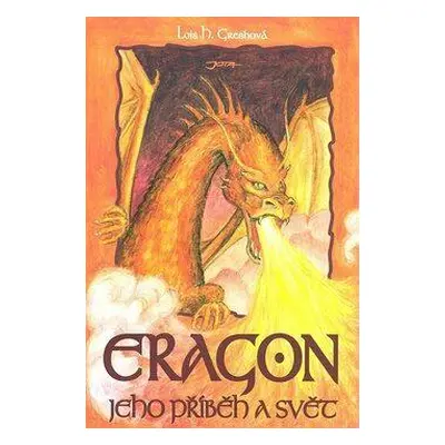 Eragon: Jeho příběh a svět (Greshová, Lois H.)