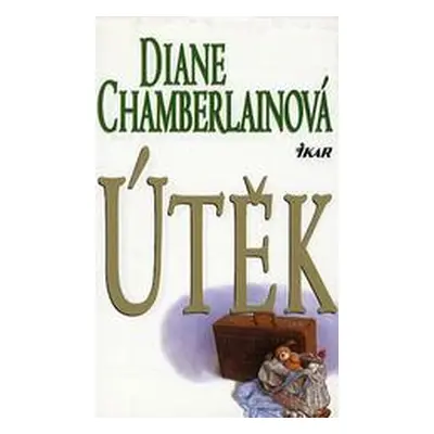 Útěk (Diane Chamberlain)