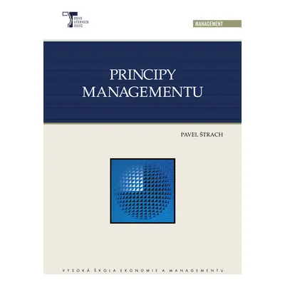 Principy managementu (Pavel Štrach)