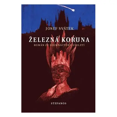 Železná koruna (Josef Svátek)