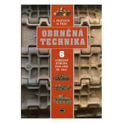 Obrněná technika 6 (Ivo Pejčoch)