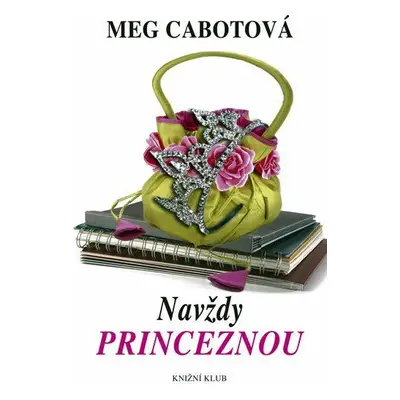 Navždy princeznou (Meg Cabotová)