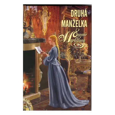 Druhá manželka (Eugenie Marlitt)