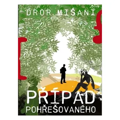 Případ pohřešovaného (Dror Mišani)