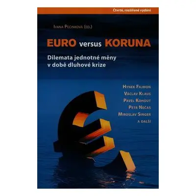 Euro versus koruna (Pečinková Ivana)